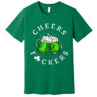 Cheers Fckers' St Patricks Day Men Women Beer Drinking Funny Premium T-Shirt