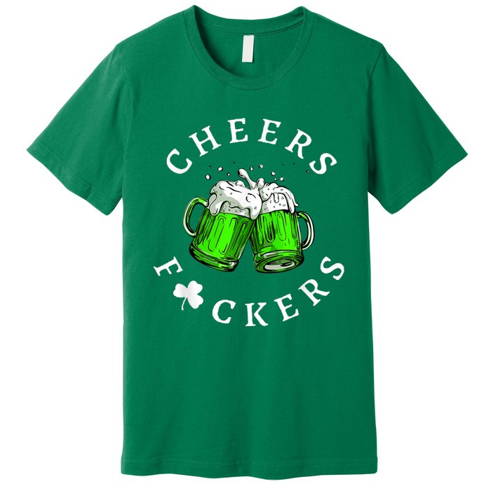 Cheers Fckers' St Patricks Day Men Women Beer Drinking Funny Premium T-Shirt