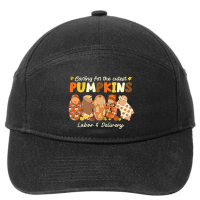 Caring For The Cutest Pumpkins Labor & Delivery Nurse Fall 7-Panel Snapback Hat