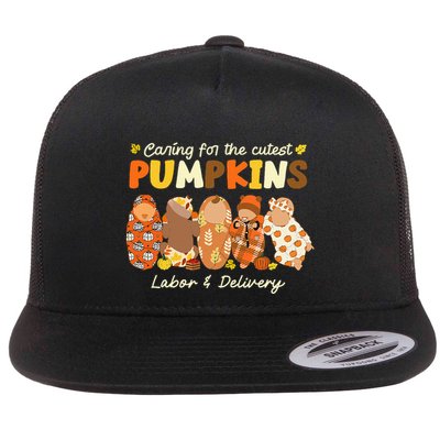 Caring For The Cutest Pumpkins Labor & Delivery Nurse Fall Flatbill Hat