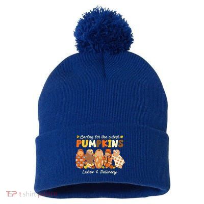 Caring For The Cutest Pumpkins Labor & Delivery Nurse Fall Pom Pom 12in Knit Beanie
