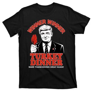 Cool Funny Trump Winner Winner Turkey Dinner Thanksgiving T-Shirt