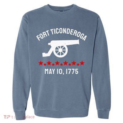 Capture Fort Ticonderoga Cannon Revolutionary War Garment-Dyed Sweatshirt
