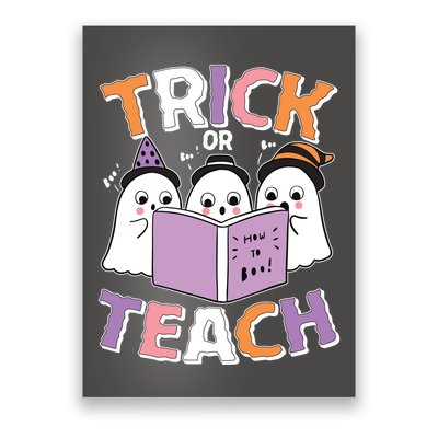 Cute Funny Trick Or Teach Reading Ghost Poster