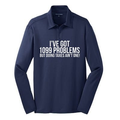 Cool Funny Tax Season 1099 Problems Silk Touch Performance Long Sleeve Polo