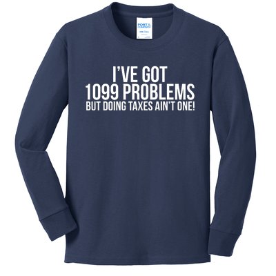 Cool Funny Tax Season 1099 Problems Kids Long Sleeve Shirt