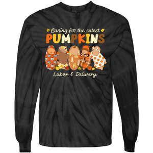 Caring For The Cutest Pumpkins Labor & Delivery Nurse Fall Tie-Dye Long Sleeve Shirt