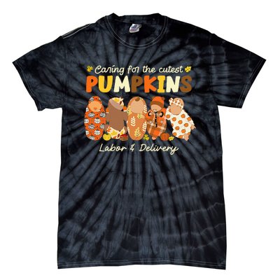 Caring For The Cutest Pumpkins Labor & Delivery Nurse Fall Tie-Dye T-Shirt