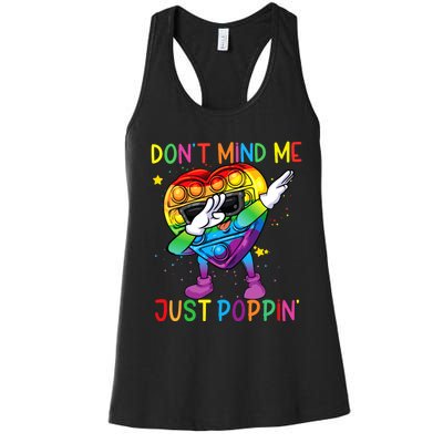 Colorful Fidget Toy DonT Mind Me Just Poppin Pop It Women's Racerback Tank