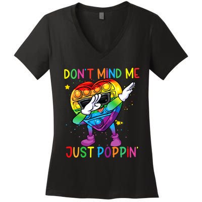 Colorful Fidget Toy DonT Mind Me Just Poppin Pop It Women's V-Neck T-Shirt