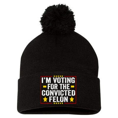 Convicted Felon Trump 2024 Funny Political Humor Pom Pom 12in Knit Beanie