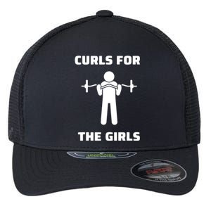 Curls For The Girls Barbell Bicep Curls Gym Saying Flexfit Unipanel Trucker Cap