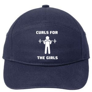 Curls For The Girls Barbell Bicep Curls Gym Saying 7-Panel Snapback Hat