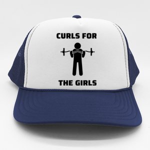 Curls For The Girls Barbell Bicep Curls Gym Saying Trucker Hat