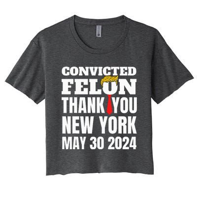 Convicted Felon Trump Hair Tie Thank You Ny New York 53024 Women's Crop Top Tee