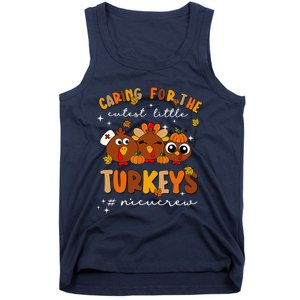 Caring For The Cutest Little Turkeys Nicu Crew Thanksgiving Tank Top