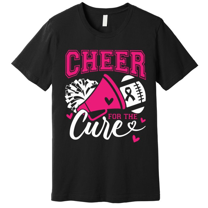 Cheer For The Cure Breast Cancer Cheerleader Pink October Premium T-Shirt