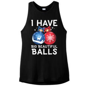 Christmas Funny Tees I Have Big Beautiful Balls Xmas Ladies PosiCharge Tri-Blend Wicking Tank