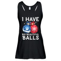 Christmas Funny Tees I Have Big Beautiful Balls Xmas Ladies Essential Flowy Tank