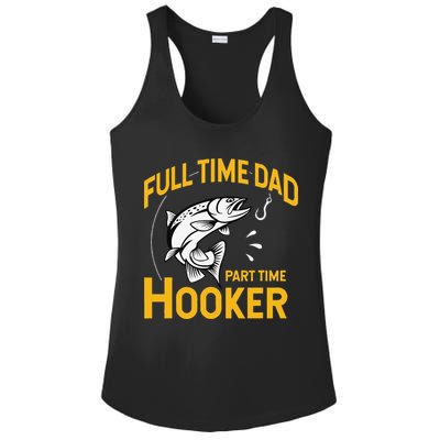 Cute Full Time Dad Part Time Hooker Funny Fathers Day Fishing Ladies PosiCharge Competitor Racerback Tank
