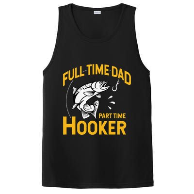 Cute Full Time Dad Part Time Hooker Funny Fathers Day Fishing PosiCharge Competitor Tank