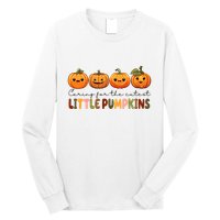 Caring For The Cutest Little Pumpkins Long Sleeve Shirt