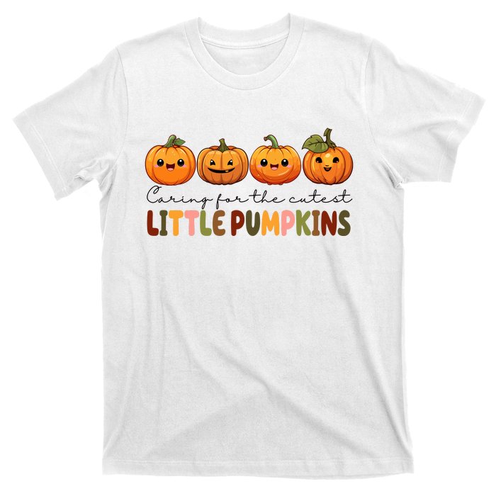 Caring For The Cutest Little Pumpkins T-Shirt