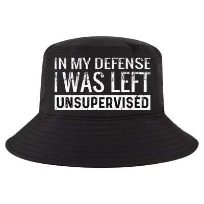 Cool Funny Tee In My Defense I Was Left Unsupervised Cool Comfort Performance Bucket Hat
