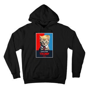 Cats For Trump 2024 Election Gift Tall Hoodie