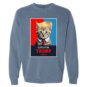 Cats For Trump 2024 Election Gift Garment-Dyed Sweatshirt