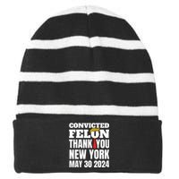 Convicted Felon Trump Hair Tie Thank You Ny New York 5 30 24 Striped Beanie with Solid Band