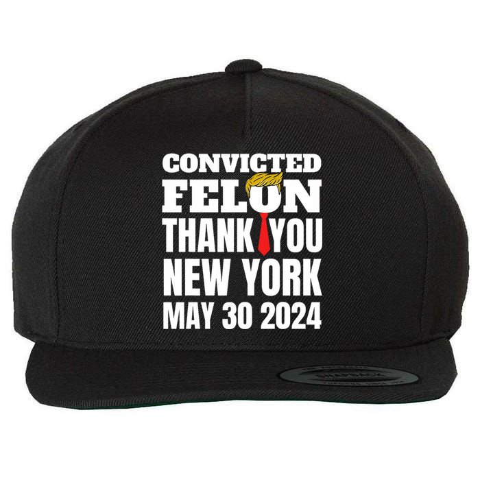 Convicted Felon Trump Hair Tie Thank You Ny New York 5 30 24 Wool Snapback Cap