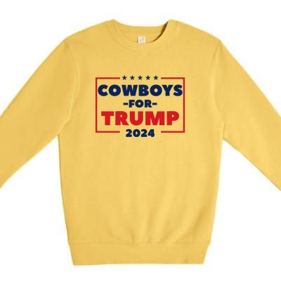 Cowboys For Trump 2024 Premium Crewneck Sweatshirt