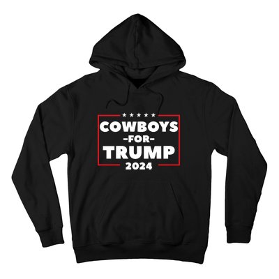 Cowboys For Trump 2024 Hoodie