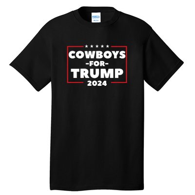 Cowboys For Trump 2024 Tall T-Shirt