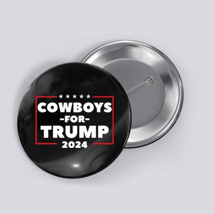 Cowboys For Trump 2024 Button