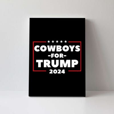 Cowboys For Trump 2024 Canvas