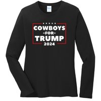 Cowboys For Trump 2024 Ladies Long Sleeve Shirt