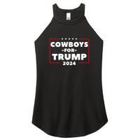 Cowboys For Trump 2024 Women's Perfect Tri Rocker Tank