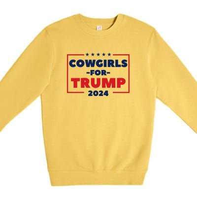 Cowgirls For Trump 2024 Premium Crewneck Sweatshirt