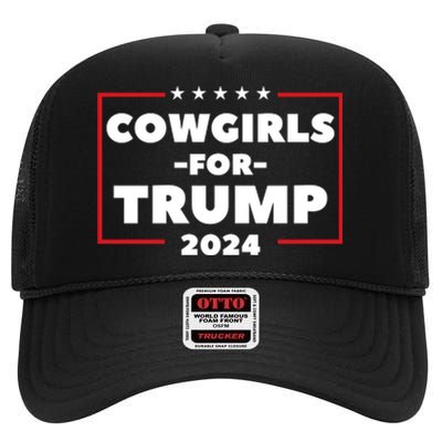 Cowgirls For Trump 2024 High Crown Mesh Back Trucker Hat