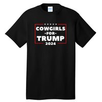 Cowgirls For Trump 2024 Tall T-Shirt