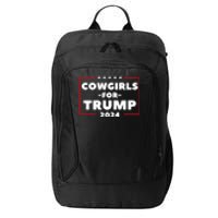 Cowgirls For Trump 2024 City Backpack