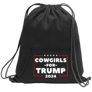 Cowgirls For Trump 2024 Sweatshirt Cinch Pack Bag