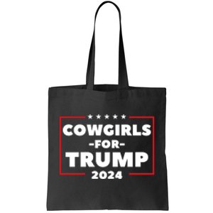 Cowgirls For Trump 2024 Tote Bag