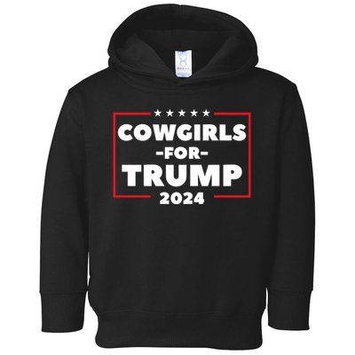 Cowgirls For Trump 2024 Toddler Hoodie