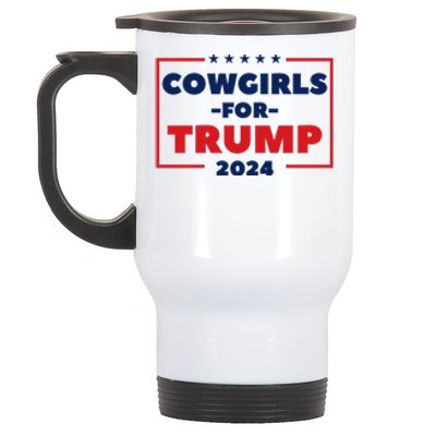 Cowgirls For Trump 2024 Stainless Steel Travel Mug