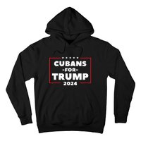 Cubans For Trump 2024 Hoodie