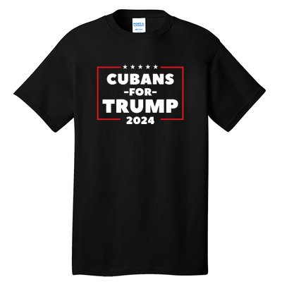 Cubans For Trump 2024 Tall T-Shirt