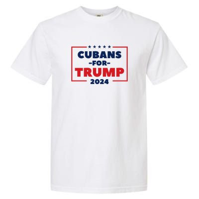 Cubans For Trump 2024 Garment-Dyed Heavyweight T-Shirt